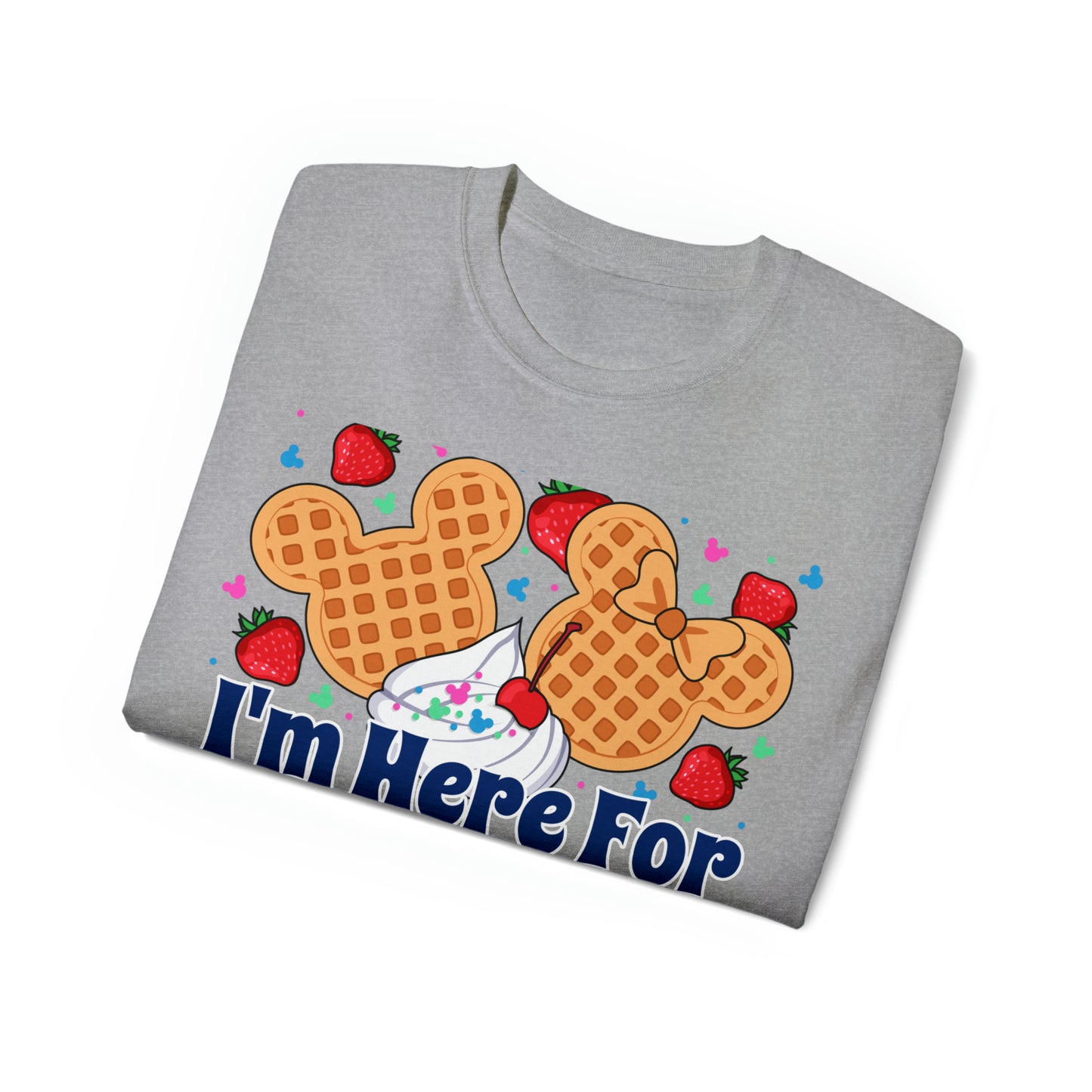 I'm Here For The Waffles Unisex Graphic Tee
