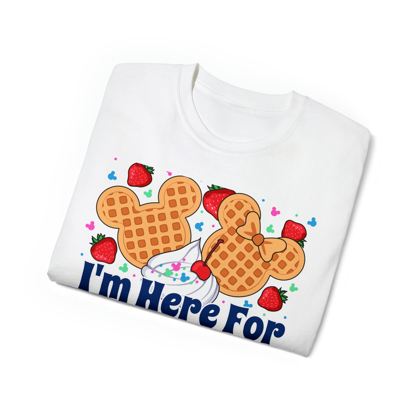 I'm Here For The Waffles Unisex Graphic Tee