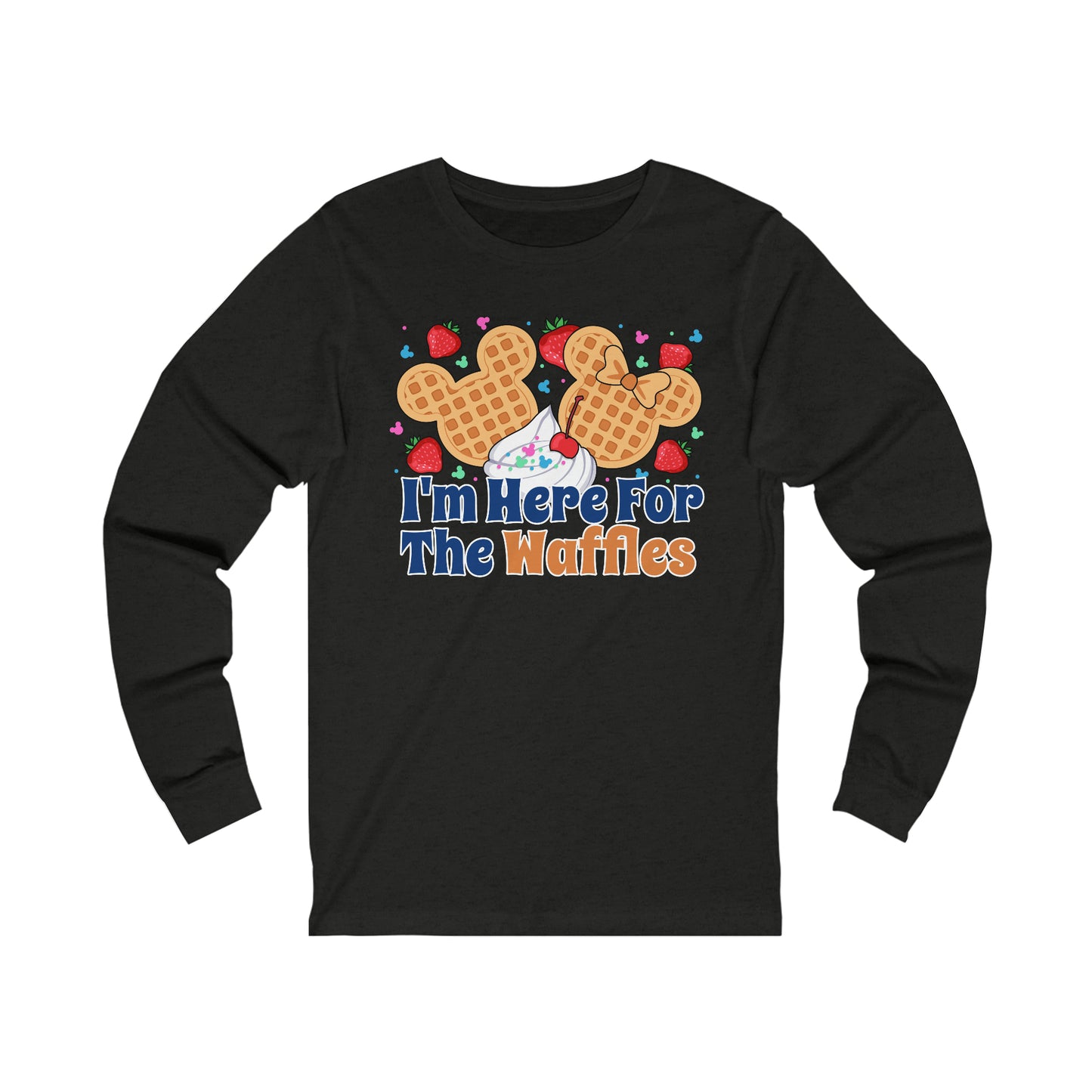 I'm Here For The Waffles Unisex Long Sleeve Graphic Tee