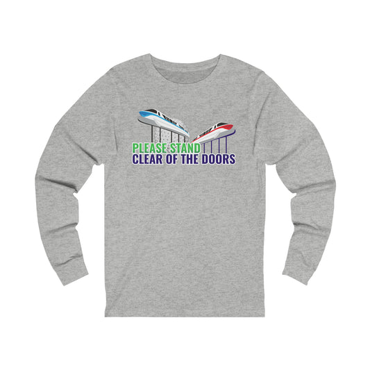Please Stand Clear Of The Doors Unisex Long Sleeve Graphic Tee