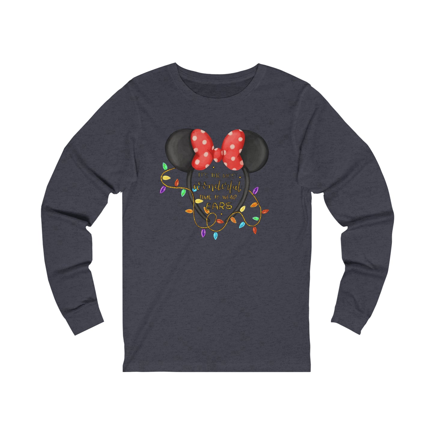 It's The Most Magical Time To Wear Ears Unisex Long Sleeve Graphic Tee
