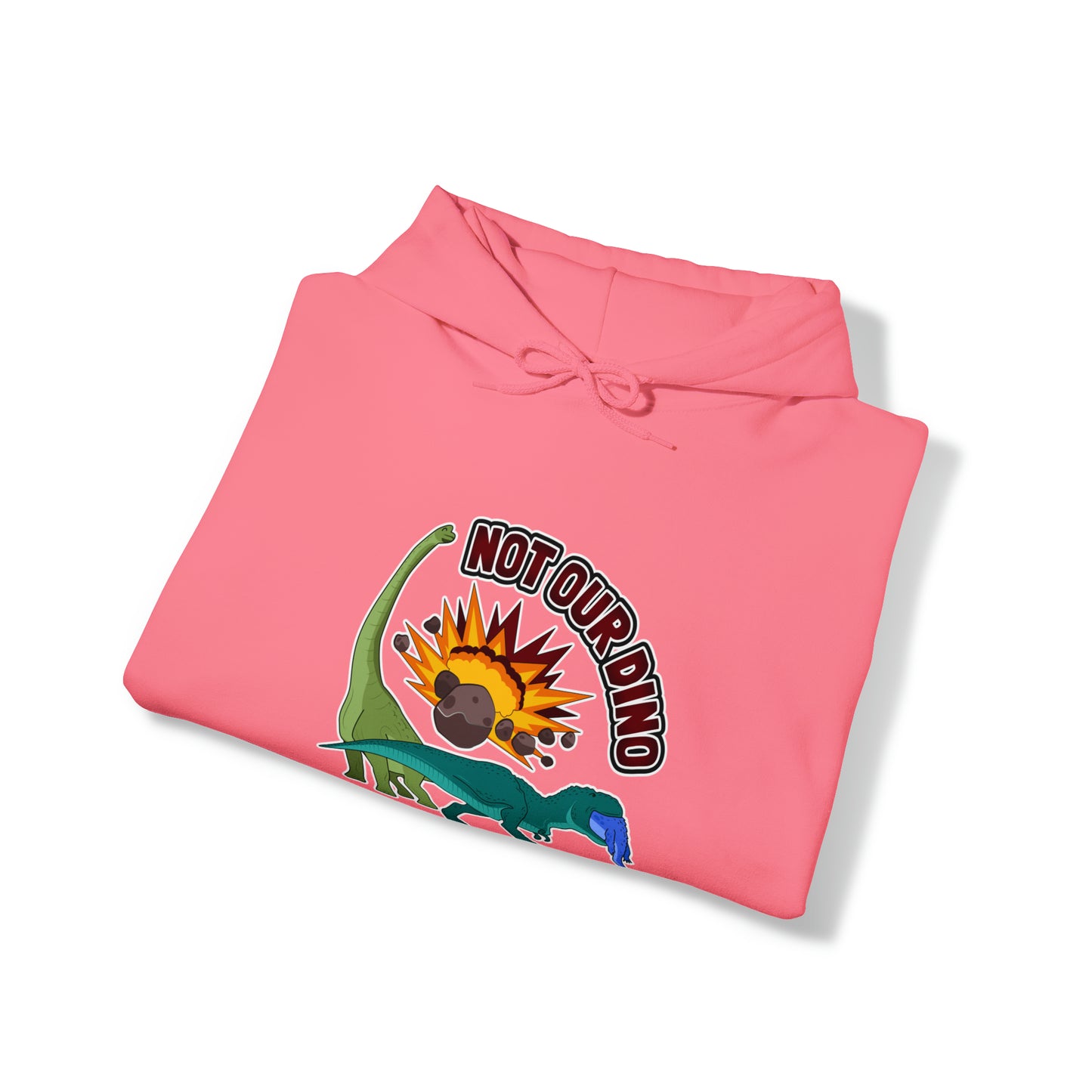 Not Our Dino Unisex Hooded Sweatshirt