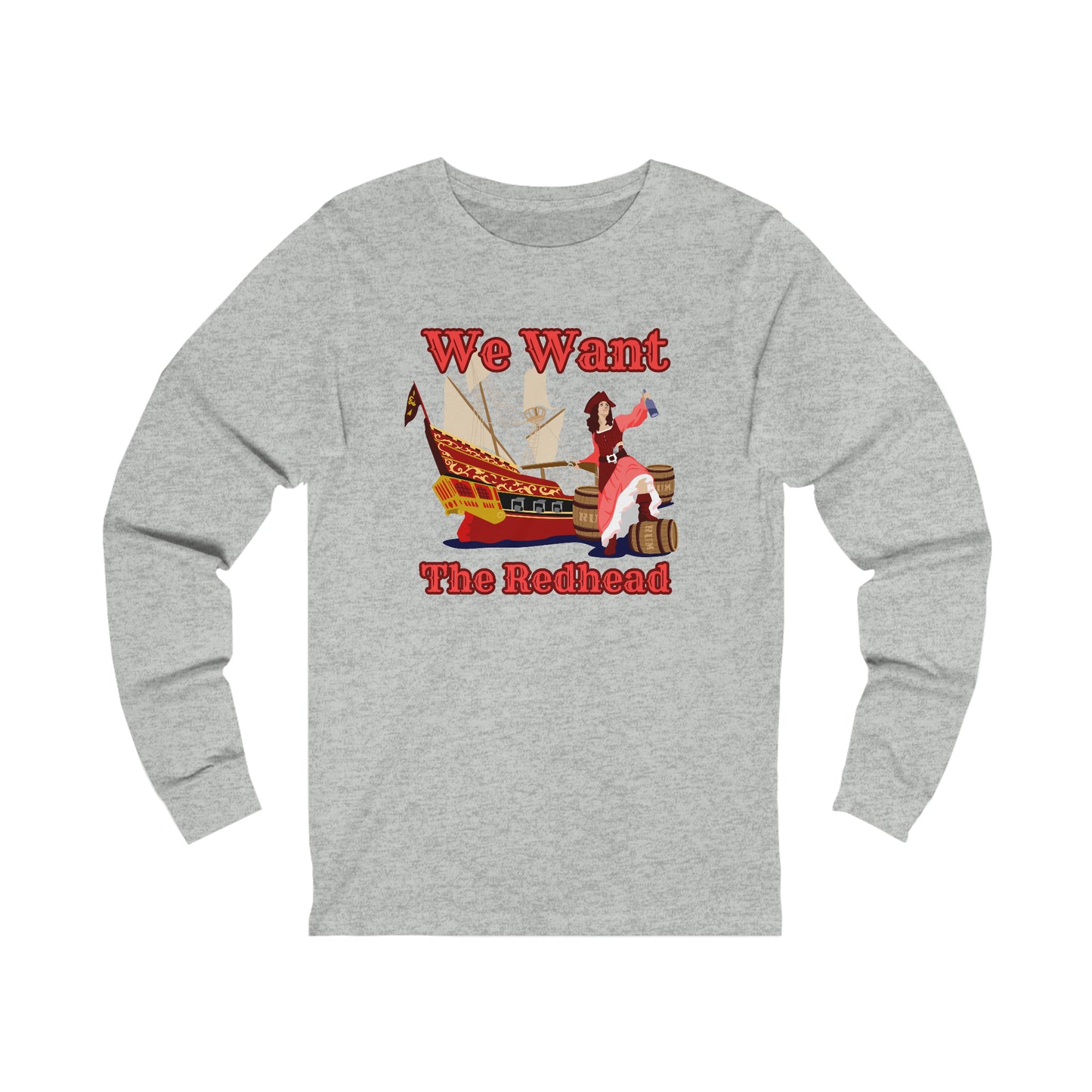 We Want The Redhead Unisex Long Sleeve Graphic Tee