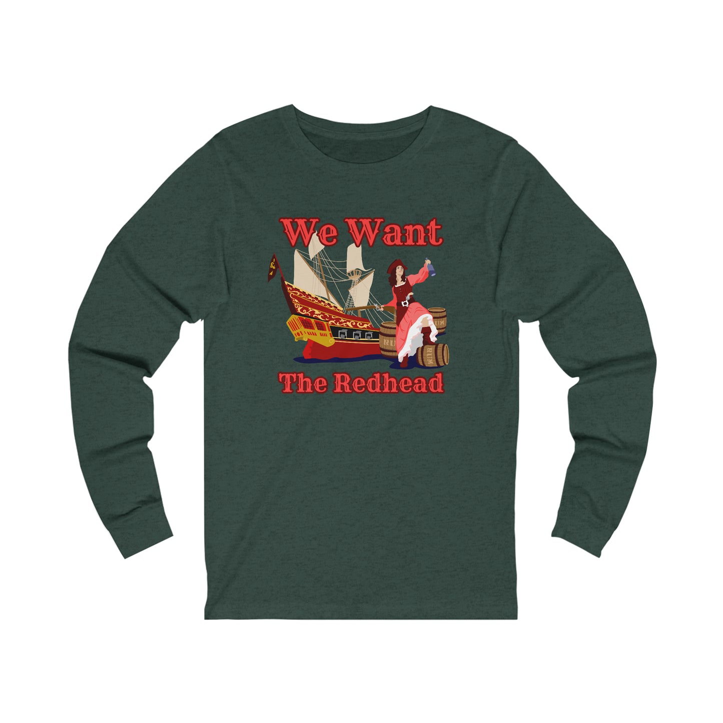 We Want The Redhead Unisex Long Sleeve Graphic Tee