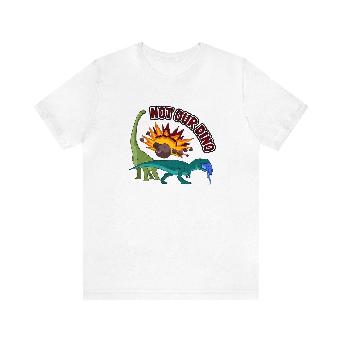 Not Our Dino Unisex Graphic Tee