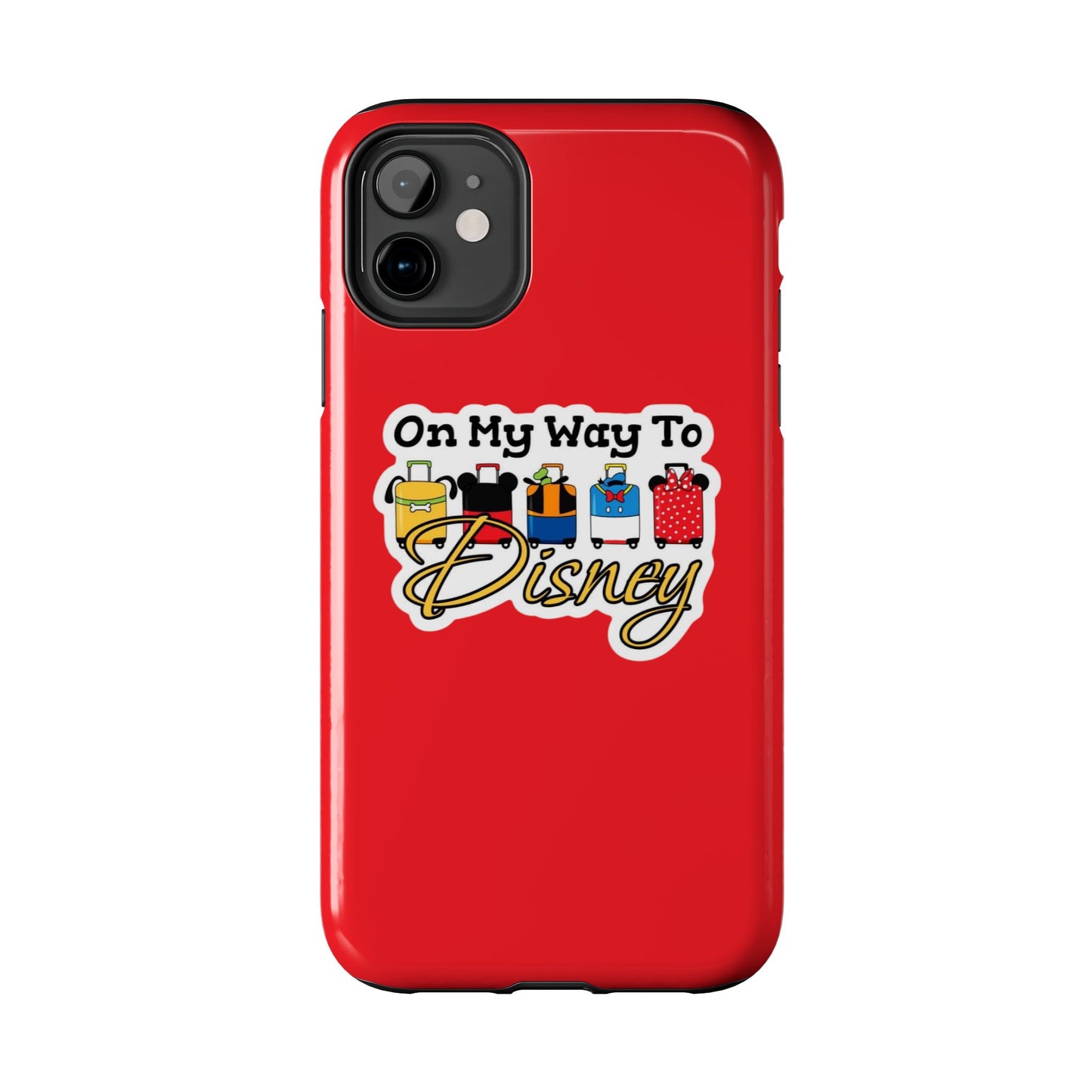 On My Way To Disney Tough Cell Phone Cases