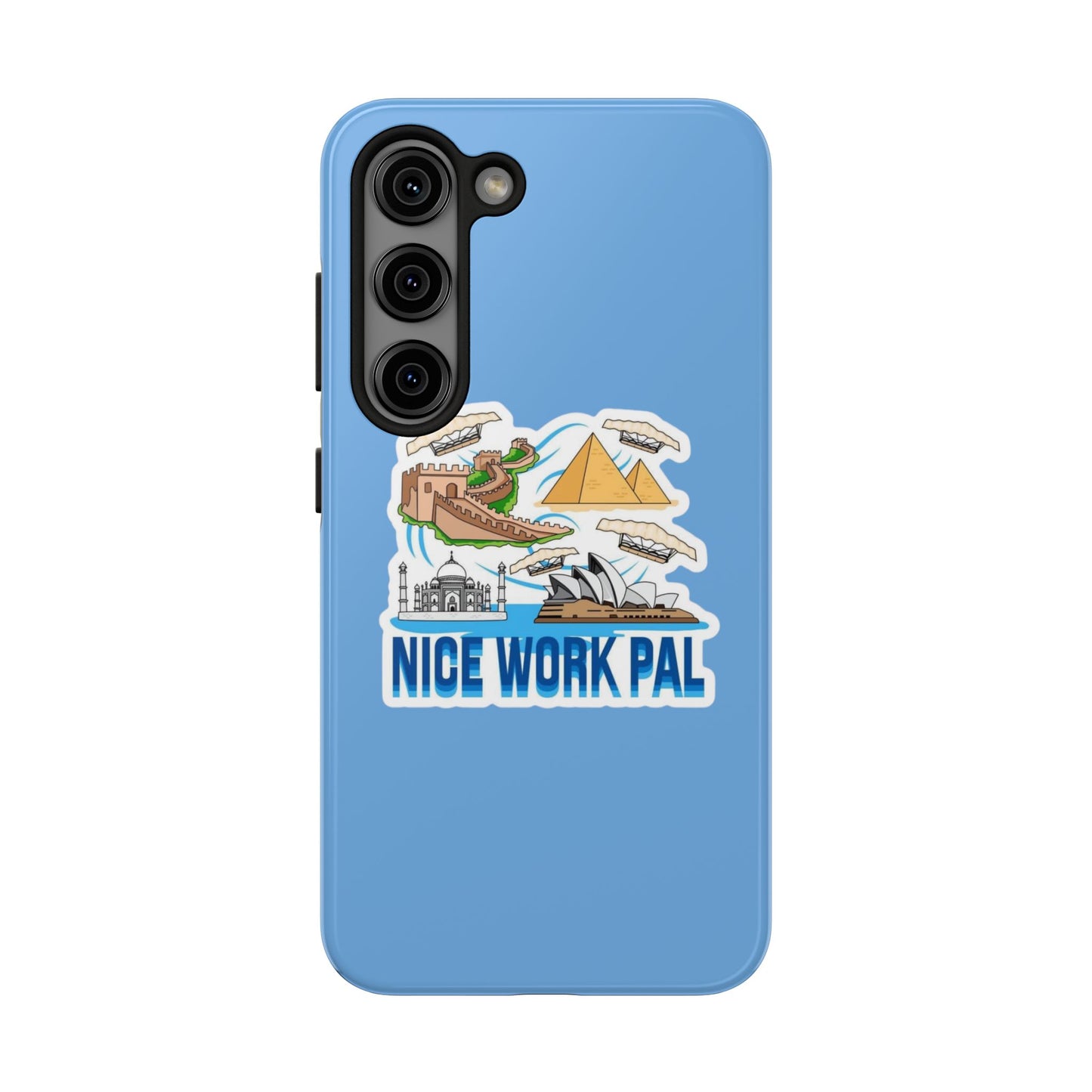 Nice Work Pal Tough Cell Phone Cases