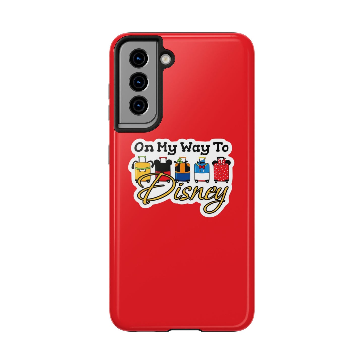 On My Way To Disney Tough Cell Phone Cases