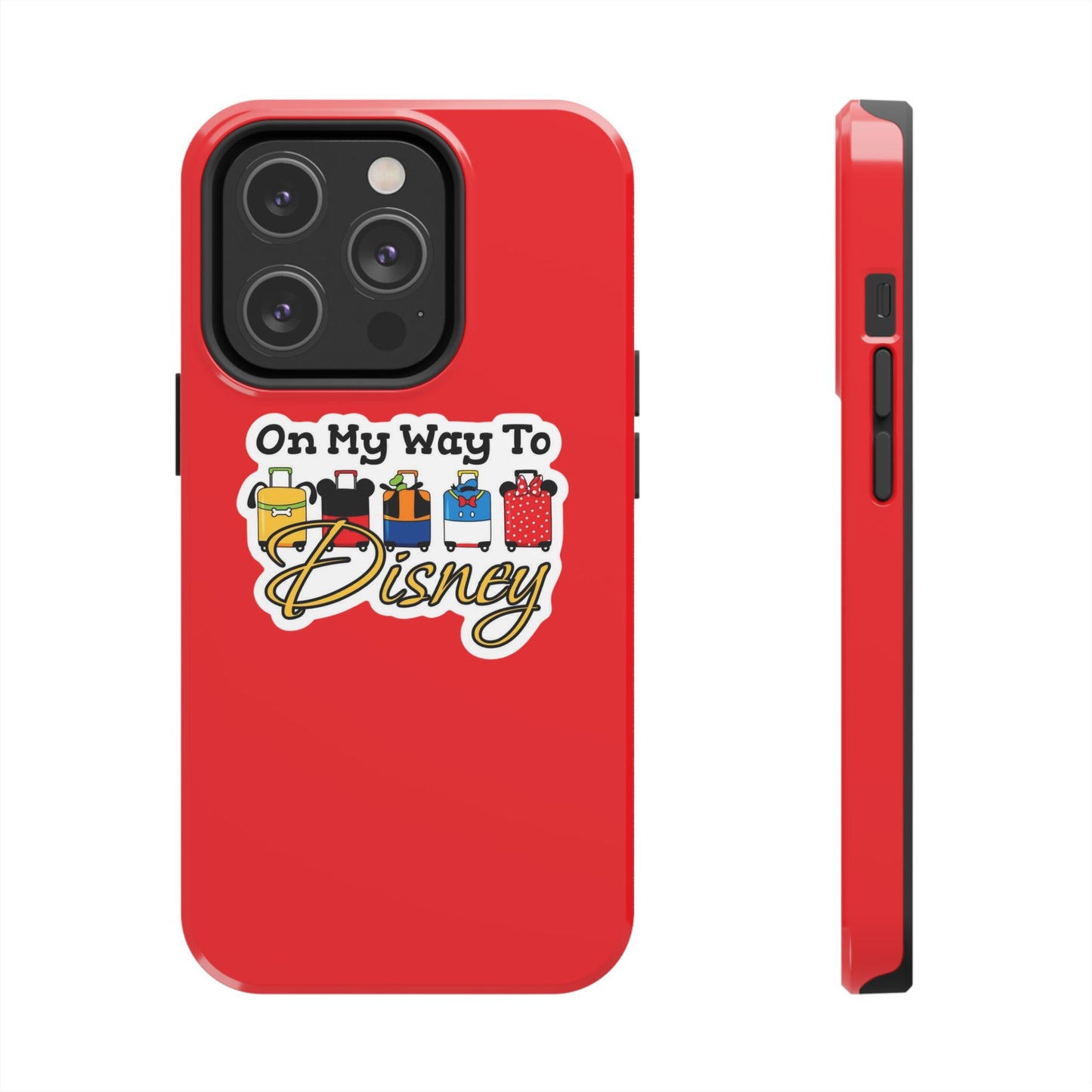 On My Way To Disney Tough Cell Phone Cases