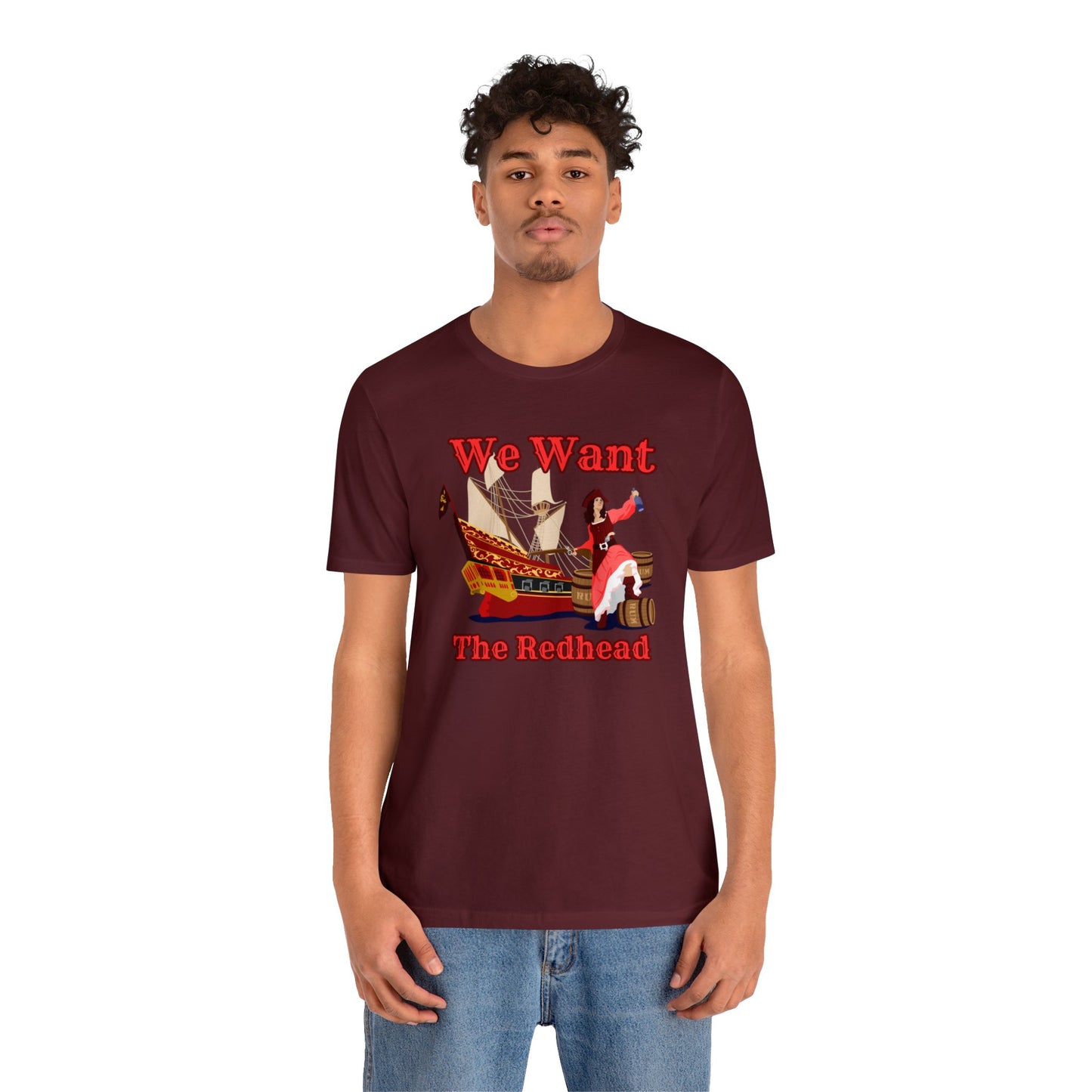 We Want The Redhead Unisex Graphic Tee