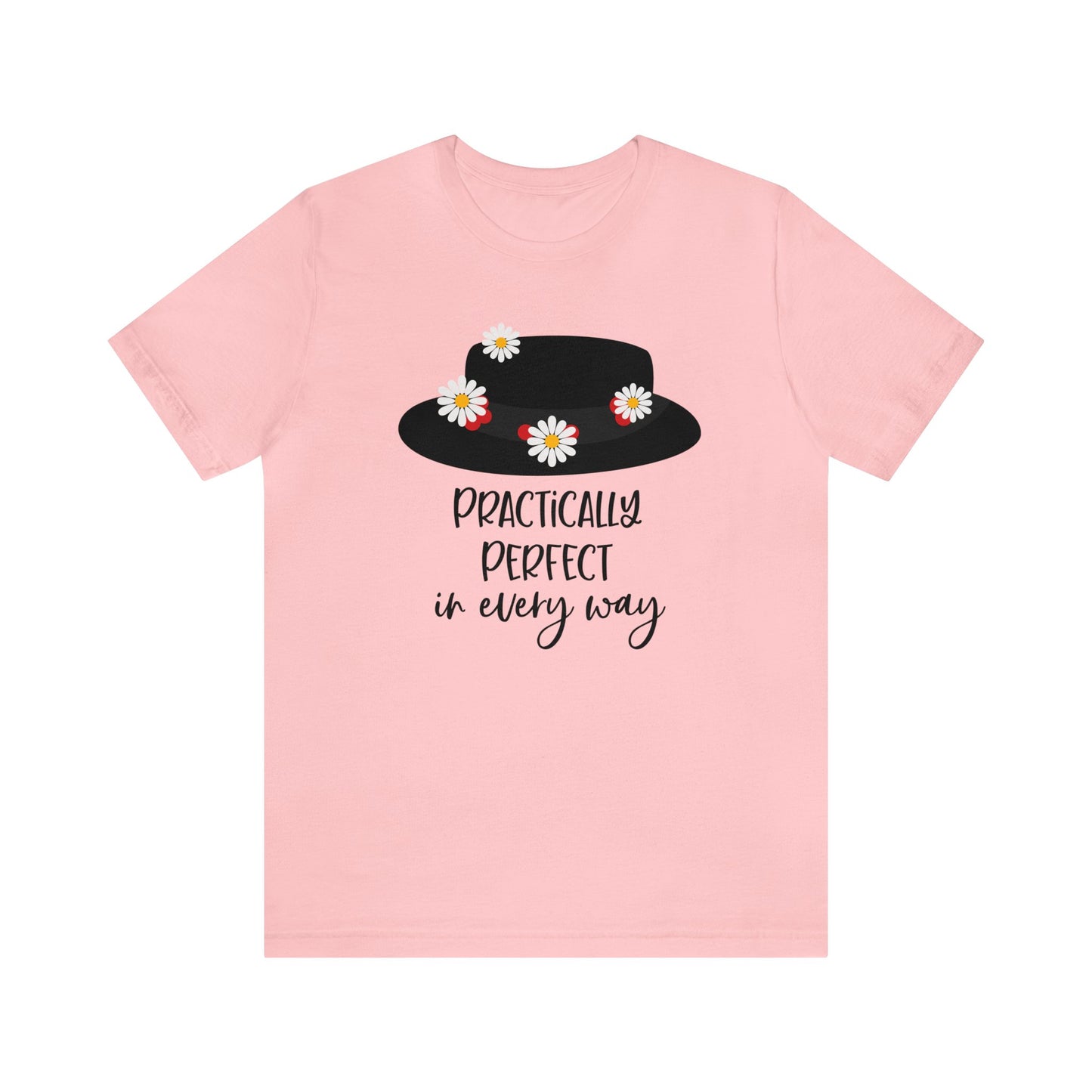 Practically Perfect Unisex Graphic Tee