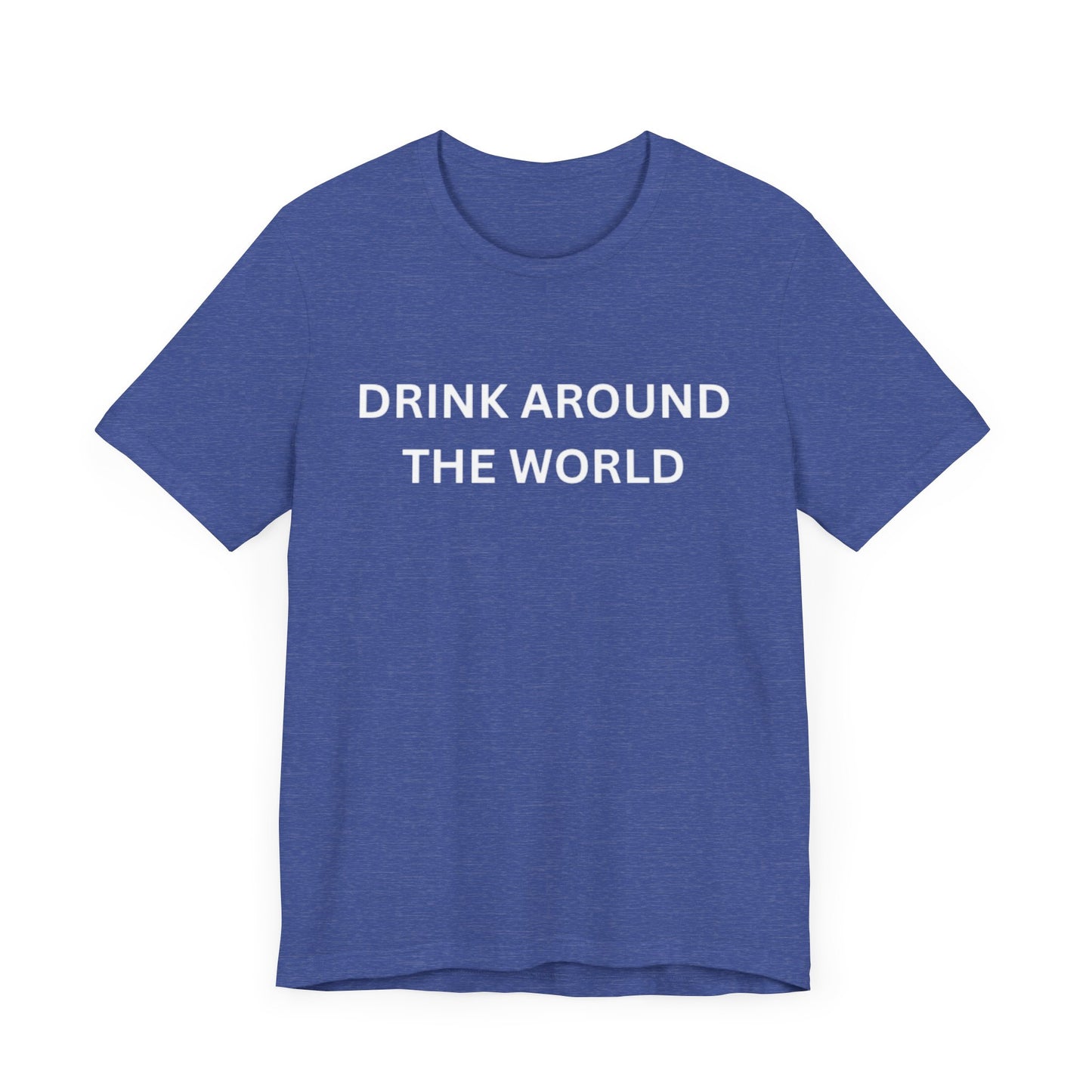 Drink Around The World Unisex Jersey Short Sleeve Tee