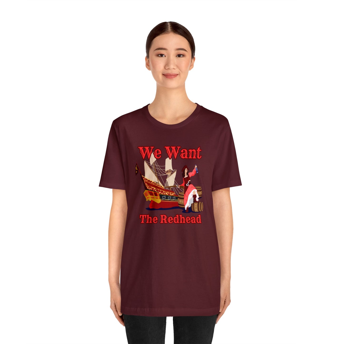 We Want The Redhead Unisex Graphic Tee