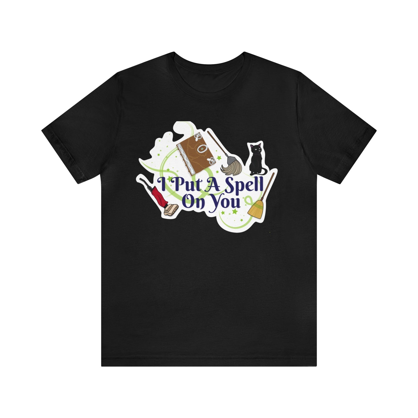 I Put A Spell On You Unisex Graphic Tee