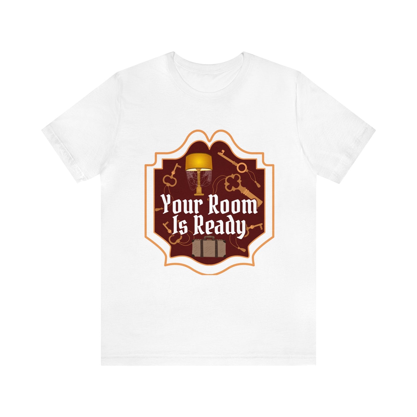 Your Room Is Ready Unisex Graphic Tee