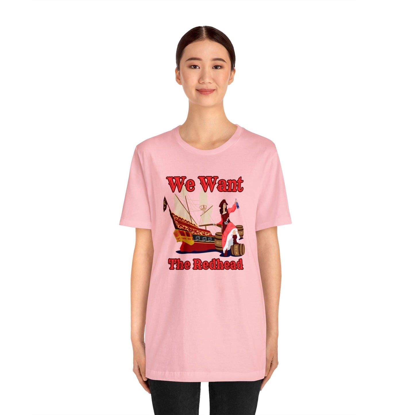 We Want The Redhead Unisex Graphic Tee