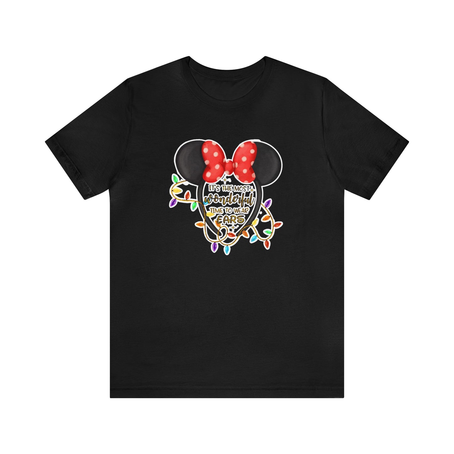 Most Wonderful Time To Wear Ears Unisex Graphic Tee