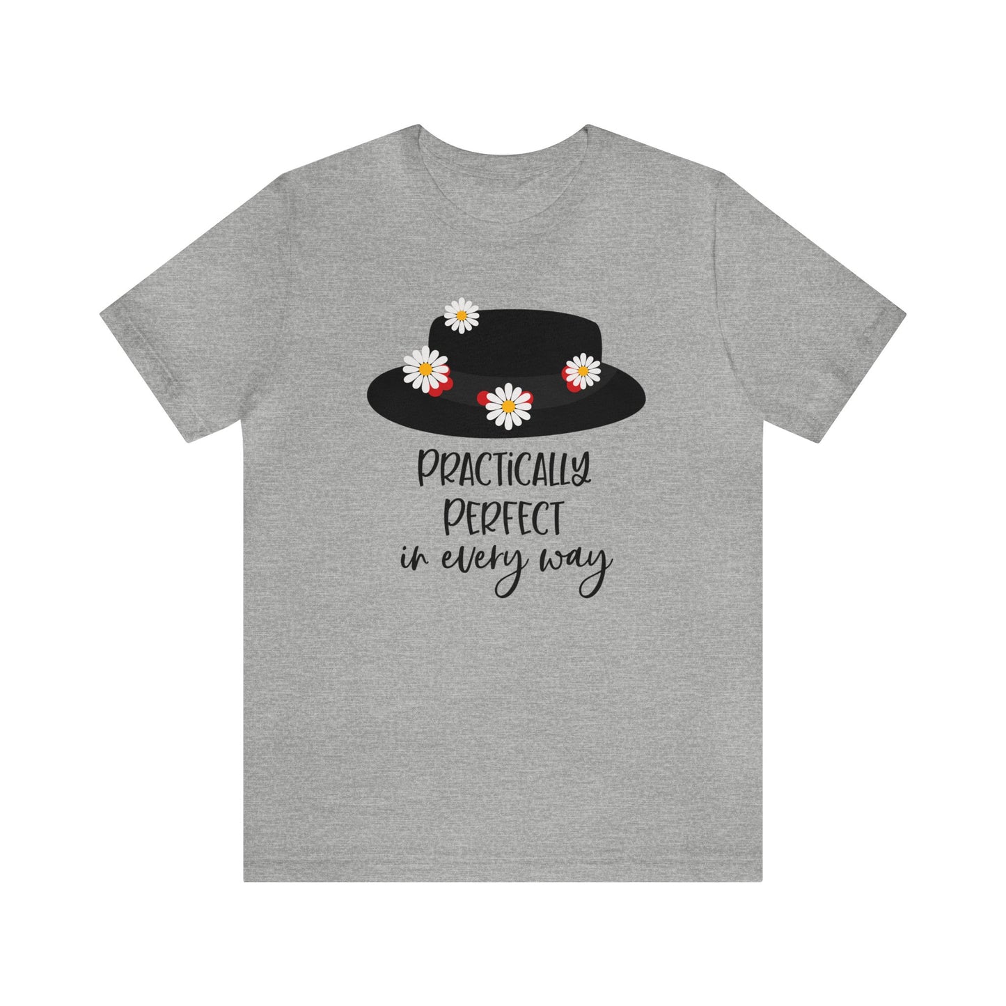 Practically Perfect Unisex Graphic Tee