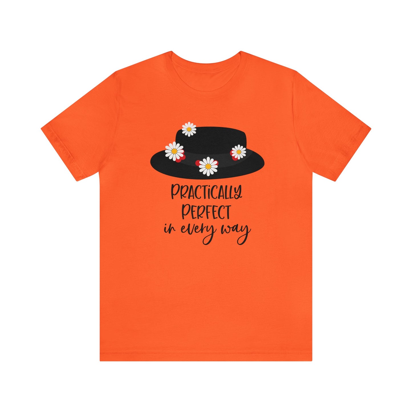 Practically Perfect Unisex Graphic Tee