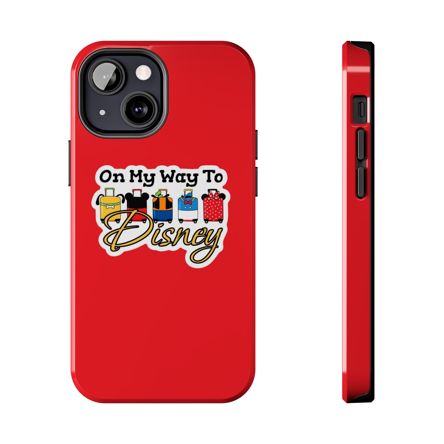 On My Way To Disney Tough Cell Phone Cases