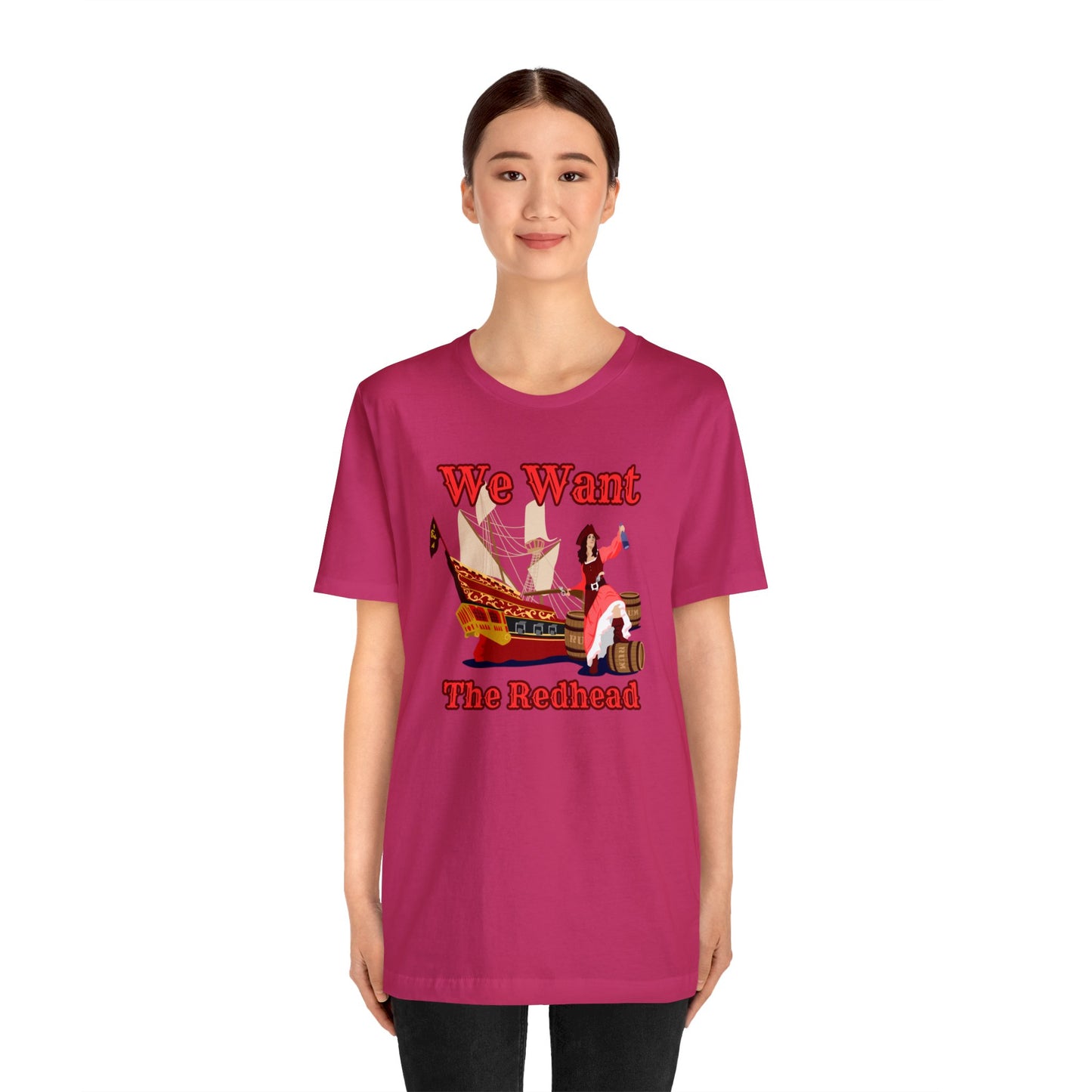 We Want The Redhead Unisex Graphic Tee