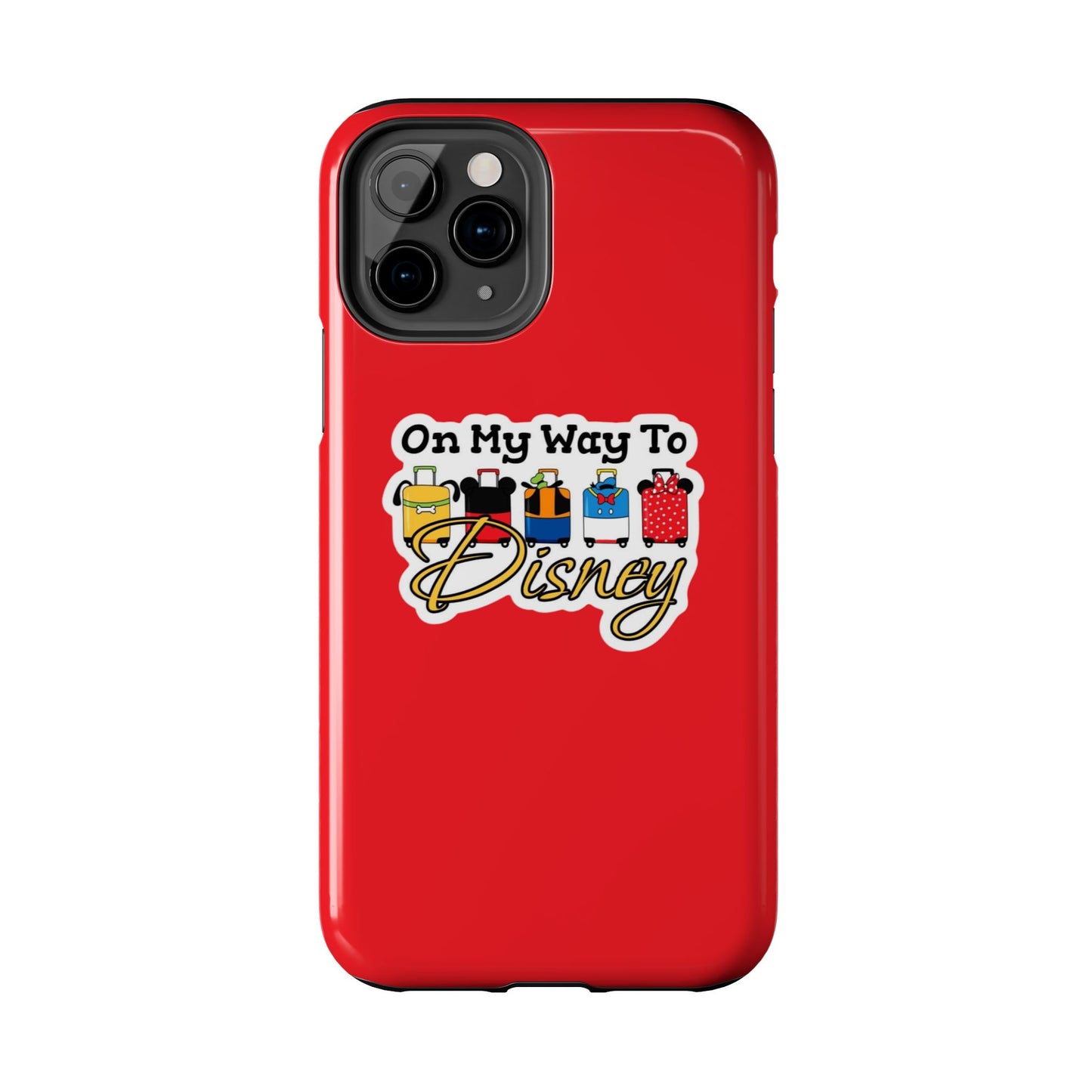 On My Way To Disney Tough Cell Phone Cases