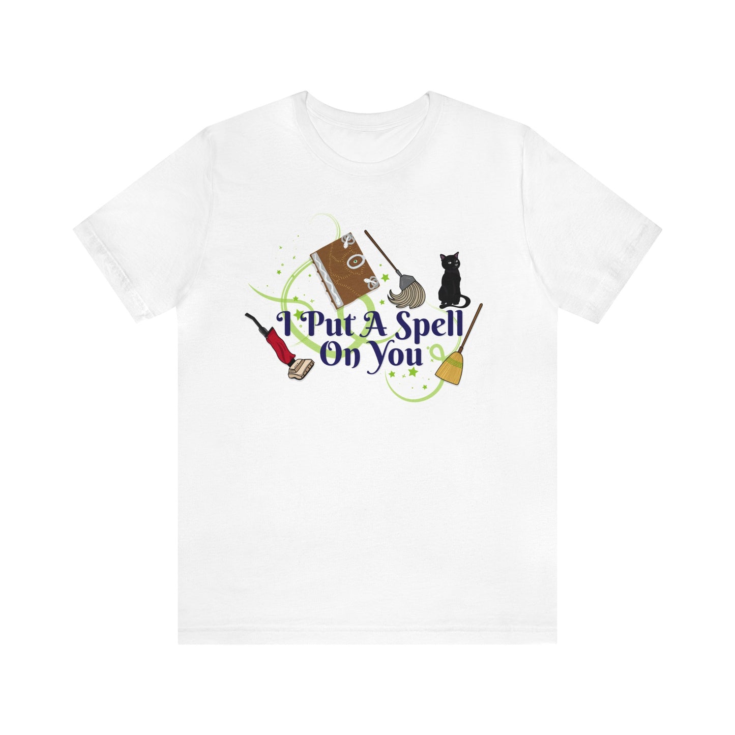 I Put A Spell On You Unisex Graphic Tee