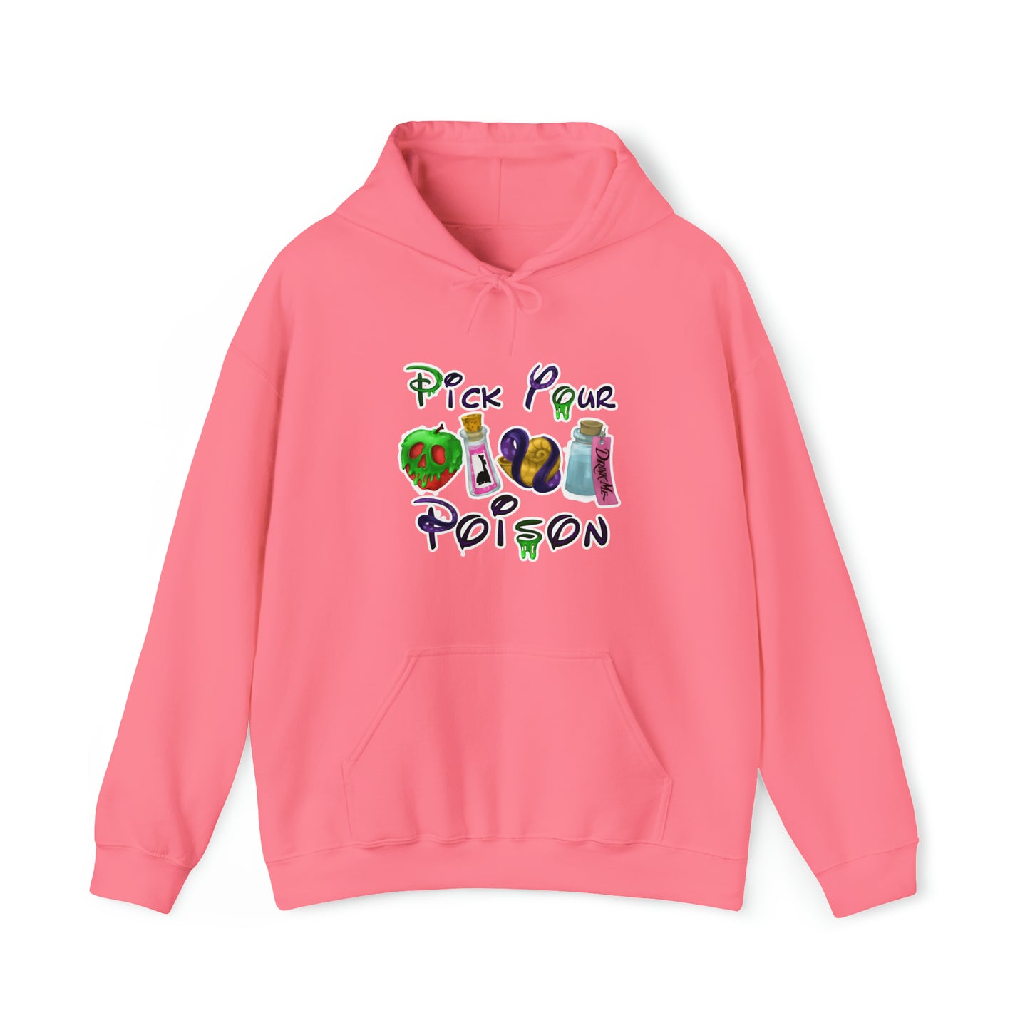 Pick Your Poison Unisex Hooded Sweatshirt