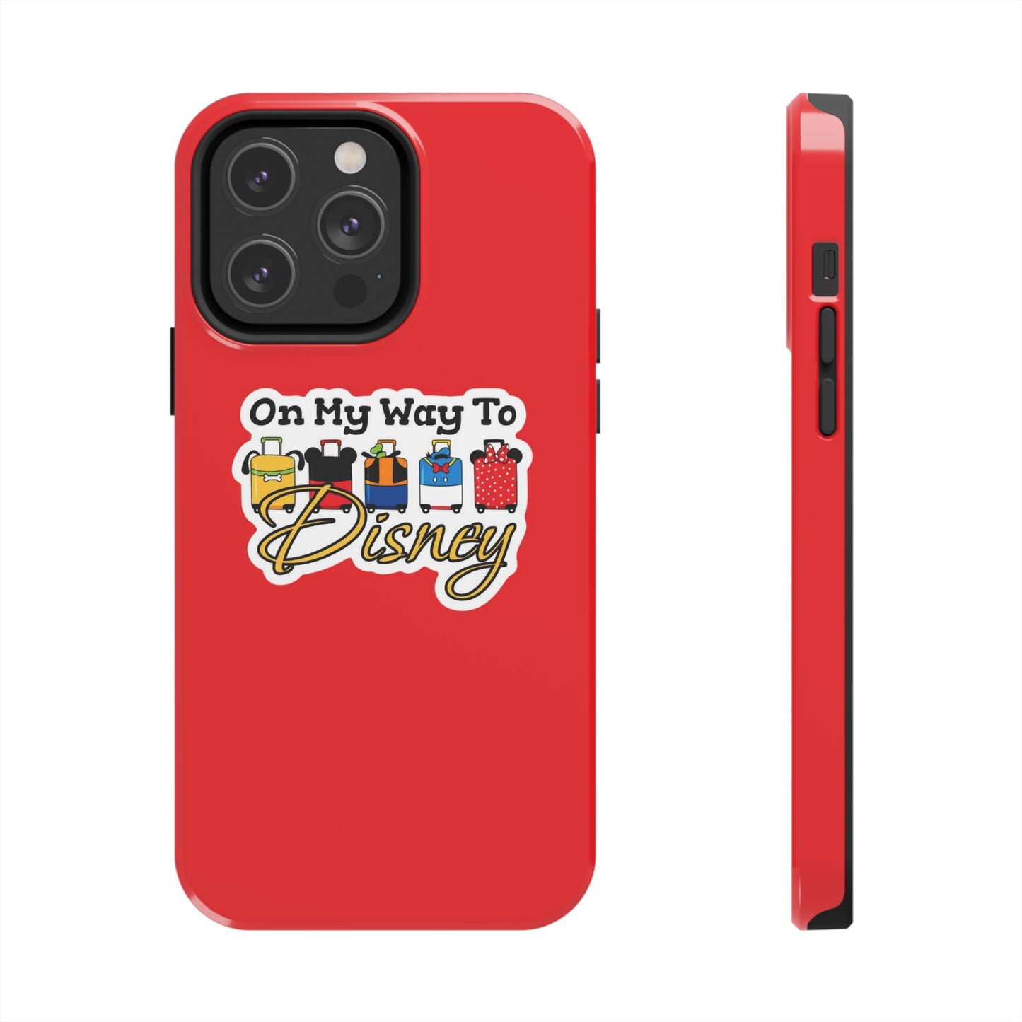 On My Way To Disney Tough Cell Phone Cases