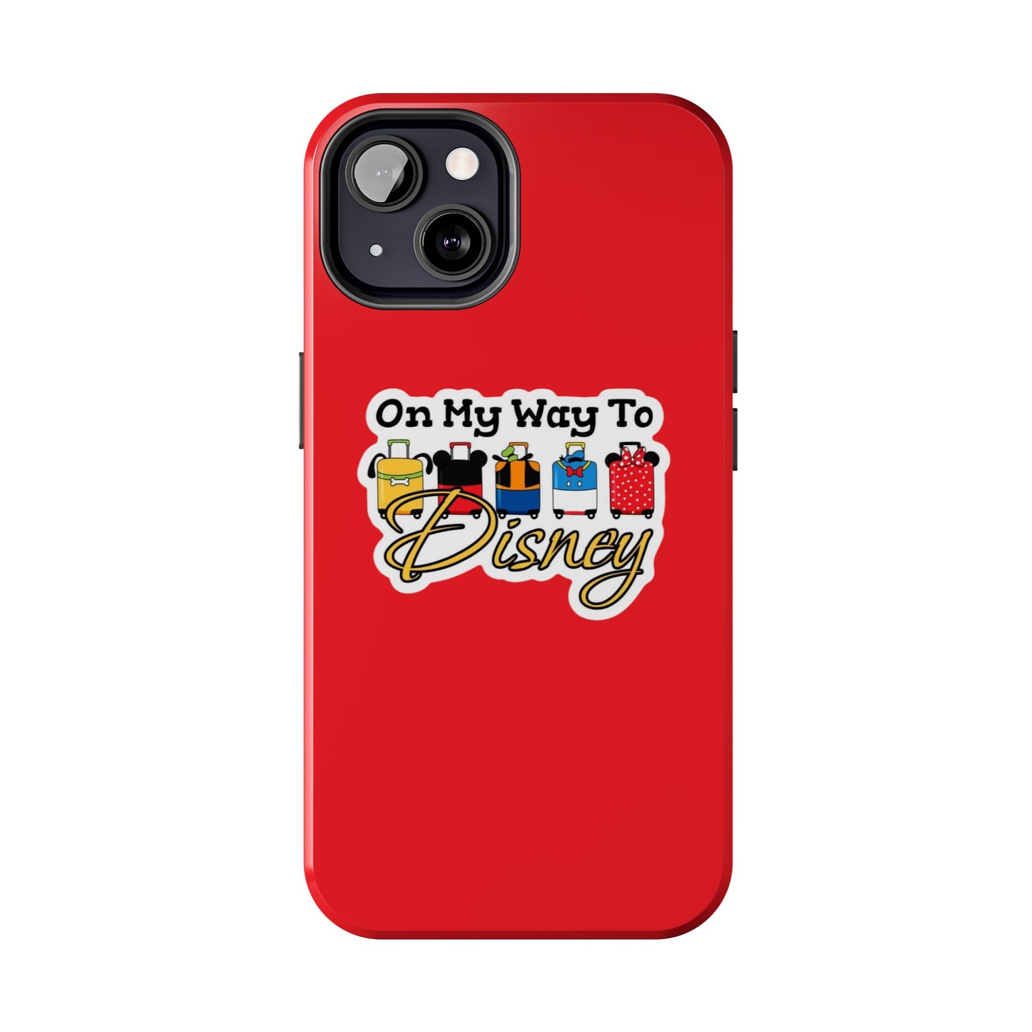 On My Way To Disney Tough Cell Phone Cases