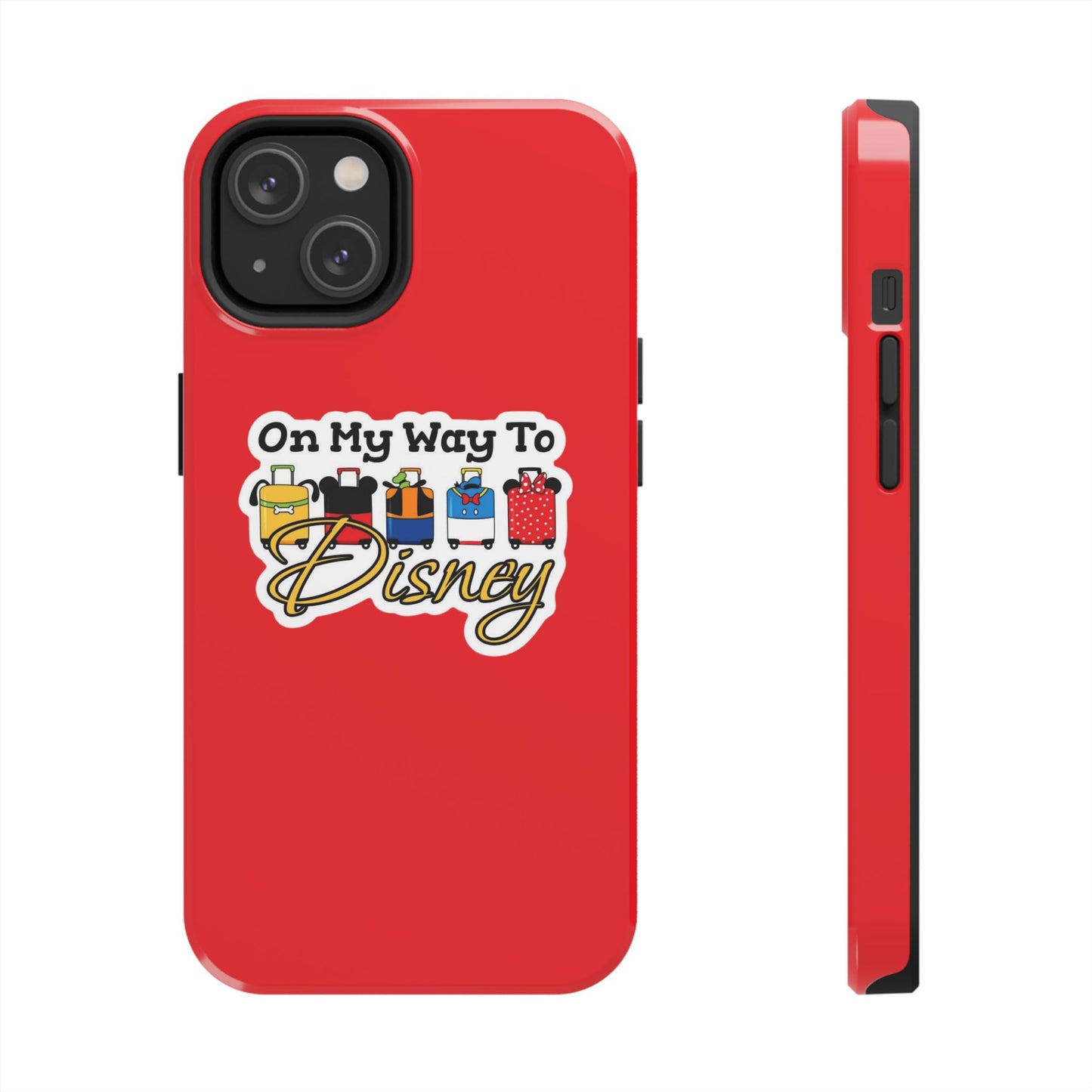 On My Way To Disney Tough Cell Phone Cases