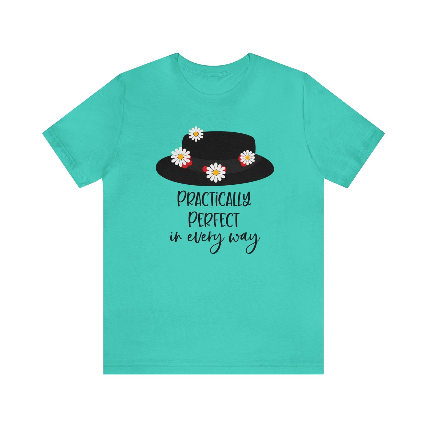 Practically Perfect Unisex Graphic Tee