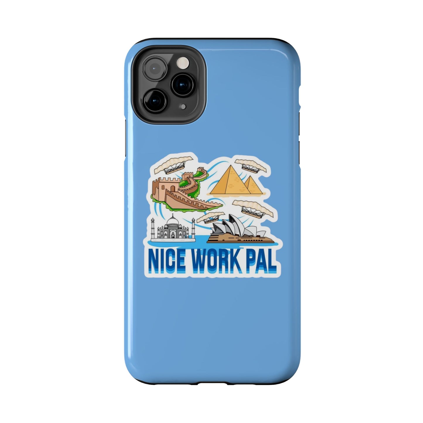 Nice Work Pal Tough Cell Phone Cases