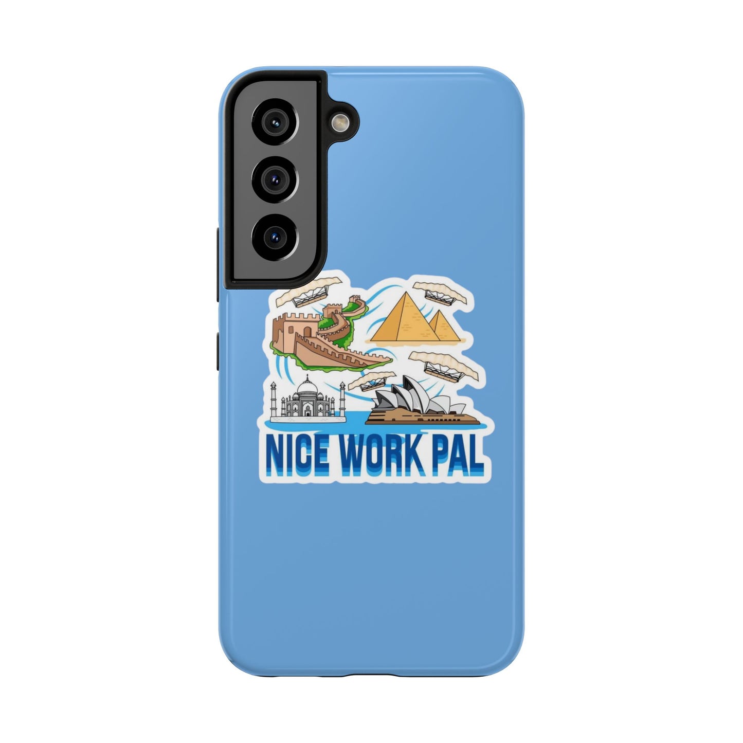 Nice Work Pal Tough Cell Phone Cases