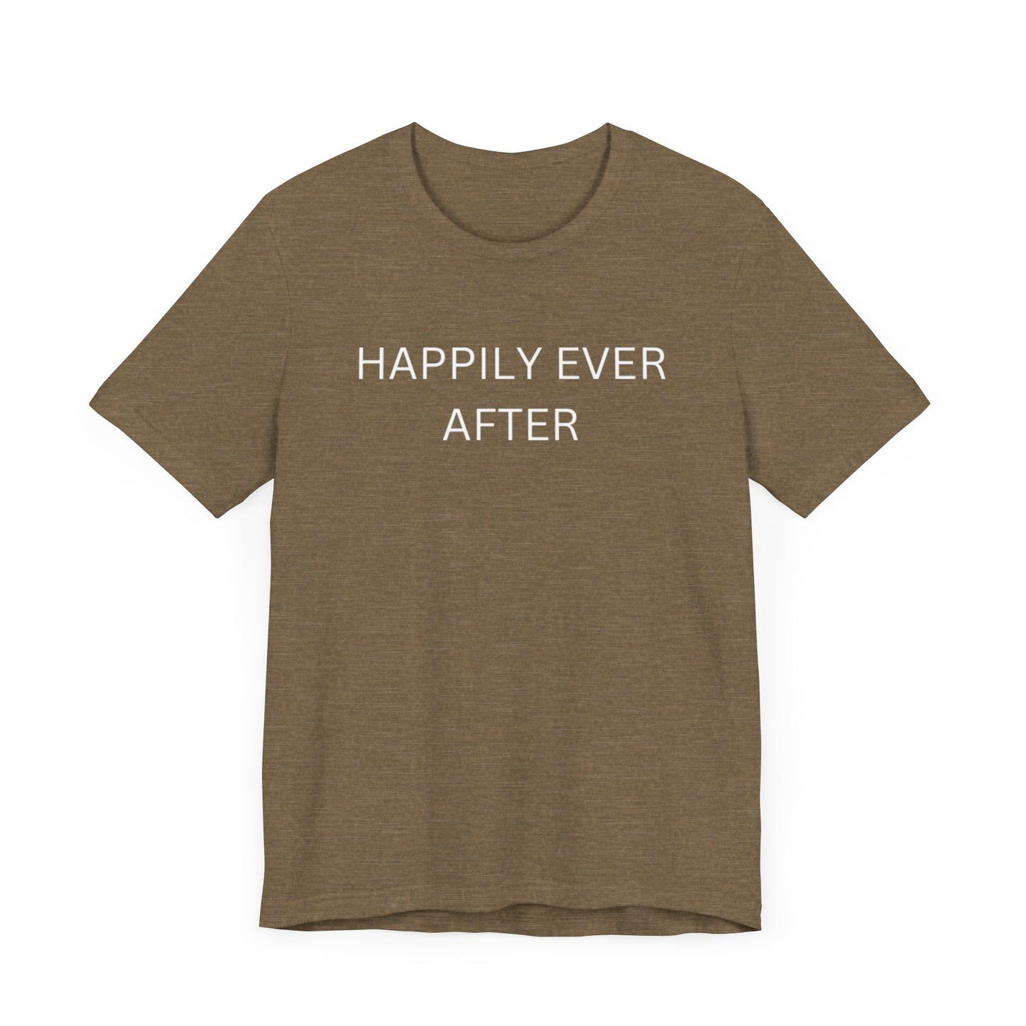 Happily Ever After Unisex Jersey Short Sleeve Tee