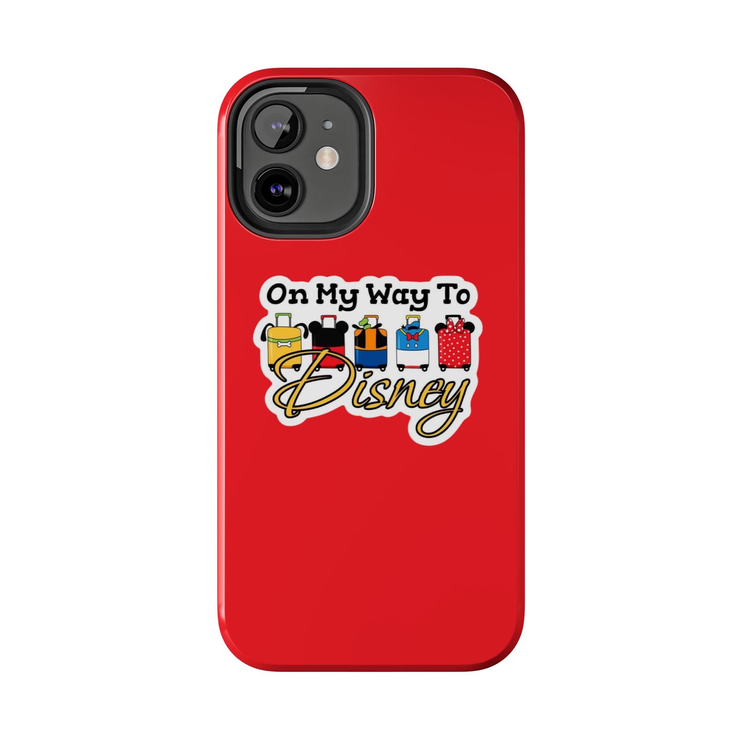 On My Way To Disney Tough Cell Phone Cases