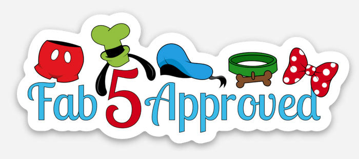 Fab 5 Approved Disney Sticker