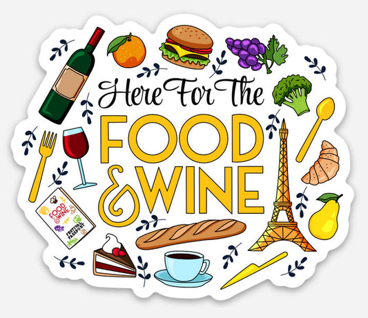 Here For The Food And Wine Disney Sticker